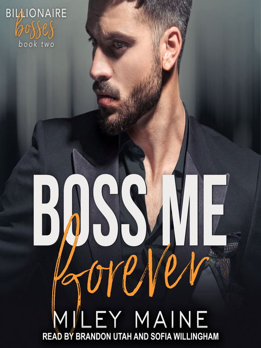 Title details for Boss Me Forever by Miley Maine - Wait list
